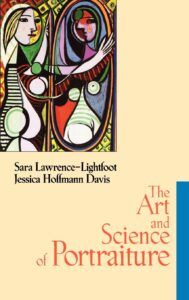 The Art and Science of Portraiture Sara Lawrence-Lightfoot, Jessica Hoffmann Davis