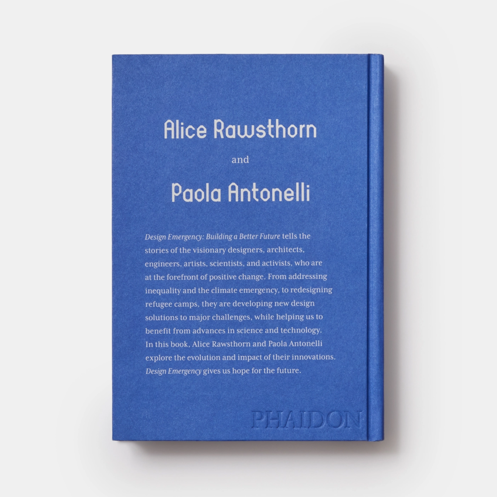 Paola Antonelli y Alice Rawsthorn,Design Emergency, 2022. Ed. Phaidon